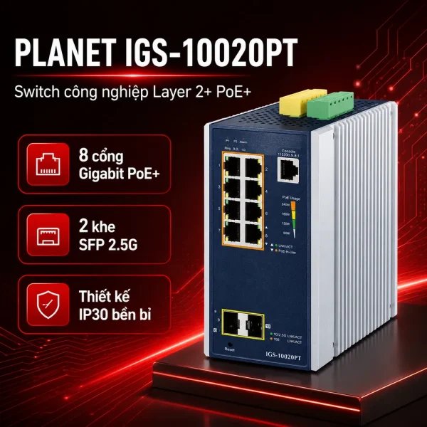 IGS-10020PT Switch công nghiệp 8 cổng 1G/PoE + 2 cổng 1G/2.5G SFP