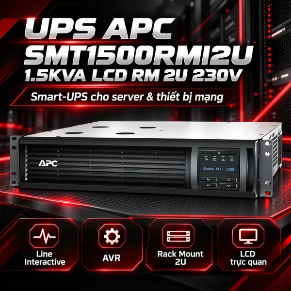 Bộ lưu điện UPS APC SMT1500RMI2U 1.5KVA LCD RM 2U 230V