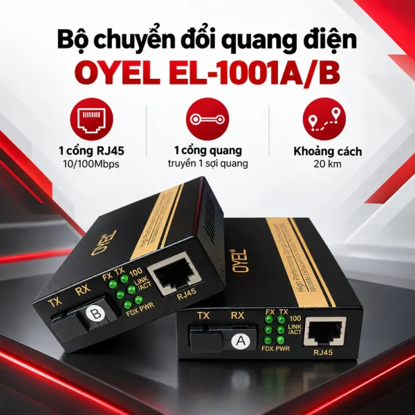 Media Converter quang 1 vào 1 ra 10/100Mbps OYEL EL-1001A/B