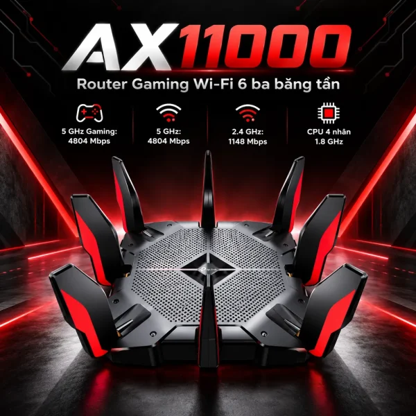 Router Gaming Wi-Fi 6 Ba Băng Tần TP-Link Archer AX11000