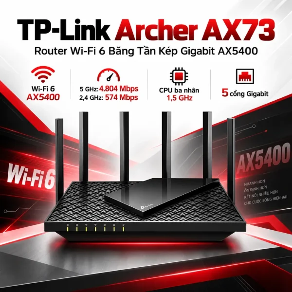 Router Wi-Fi 6 Băng Tần Kép Gigabit AX5400 Archer AX73